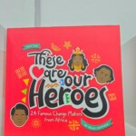 These Are Our Heroes